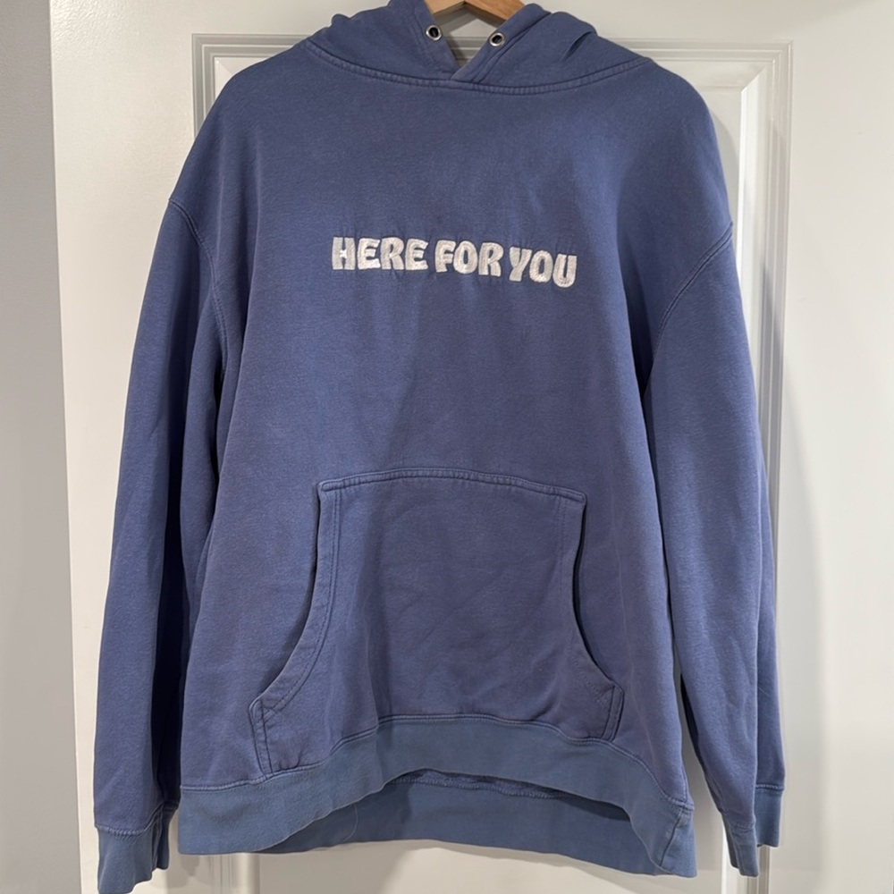 Here for you hooded sweatshirt - size M